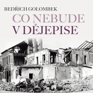 Co nebude v dějepise - Bedřich Golombek