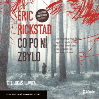 Co po ní zbylo - Eric Rickstad