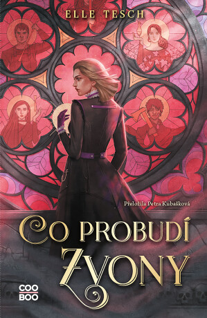 Co probudí zvony - Elle Tesch
