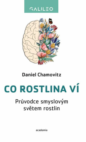 Co rostlina ví - Daniel Chamovitz
