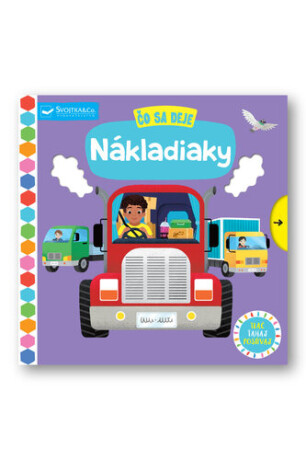 Čo sa deje Nákladiaky - 