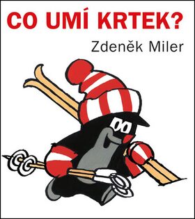 Co umí Krtek? - Zdeněk Miler