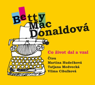 Co život dal a vzal - Betty MacDonaldová
