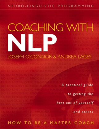 Coaching with NLP - Joseph Oâ€™Connor,Andrea Lages