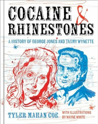 Cocaine and Rhinestones - Tyler Mahan Coe