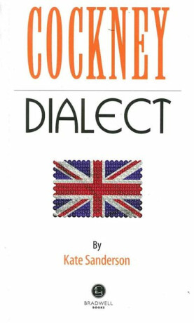Cockney Dialect - 