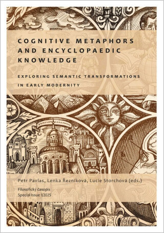 Cognitive Metaphors and Encyclopaedic Knowledge - Lenka Řezníková,Lucie Storchová,Petr Pavlas