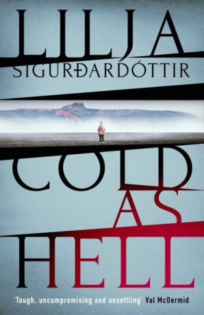 Cold as Hell - Lilja Sigurdardóttir