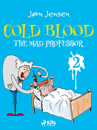 Cold Blood 2 - The Mad Professor - Jørn Jensen