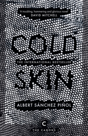 Cold Skin - Albert Sánchez Piňol
