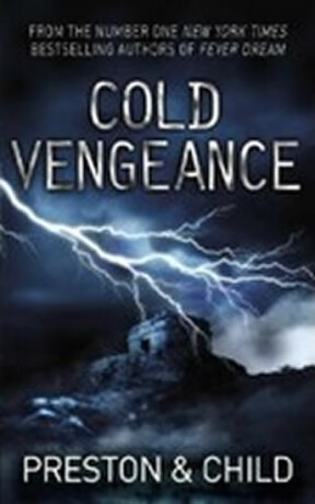 Cold Vengeance - Douglas Preston,Lincoln Child