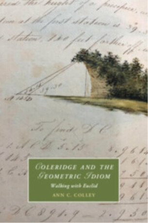 Coleridge and the Geometric Idiom - Ann C.  Colley