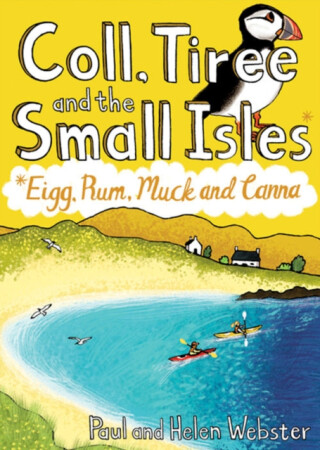 Coll Tiree and The Small Isles - Helen Webster,Paul Webster