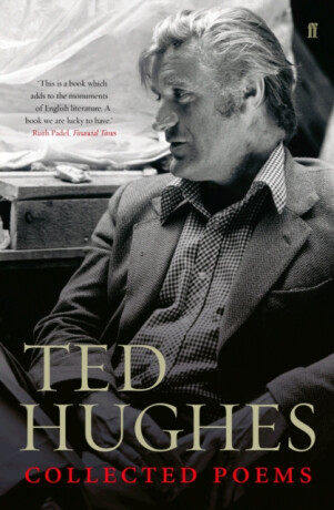 Collected Poems of Ted Hughes - Ted Hughes