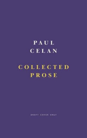 Collected Prose - Paul Celan
