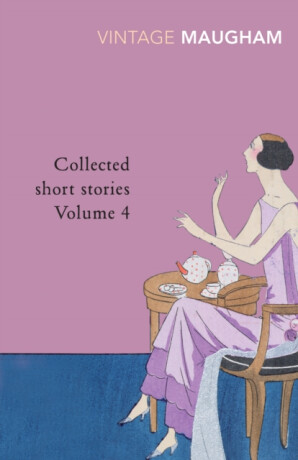 Collected Short Stories Volume 4 - William Somerset  Maugham