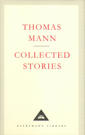 Collected Stories - Thomas Mann
