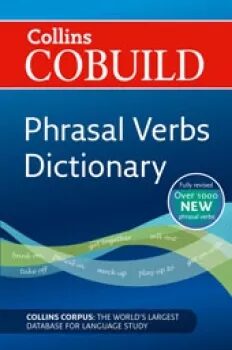 COBUILD Phrasal Verbs Dictionary - Collins Cobuild