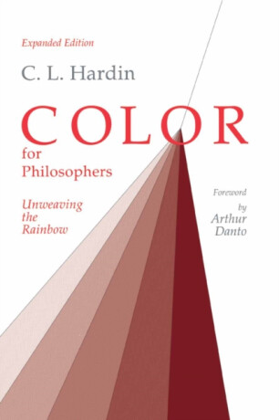 Color for Philosophers - C. L. Hardin