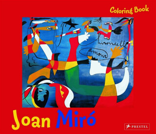 Coloring Book Joan Miro - Annette Roeder