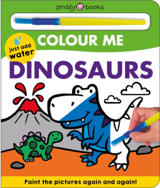 Colour Me: Dinosaurs - Roger Priddy,Priddy Books