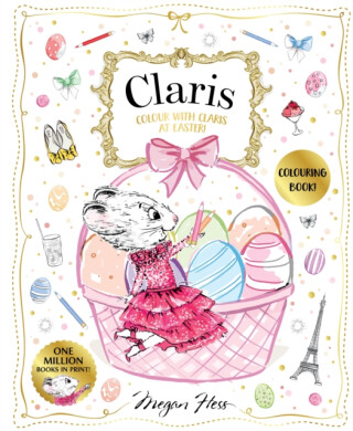 Colour with Claris at Easter! - Megan Hess