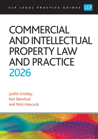Commercial and Intellectual Property Law and Practice 2026 - Bamford,Hancock,Embley