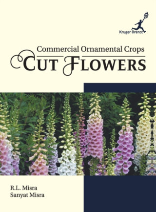 Commercial Ornamental Crops - R. L. Misra