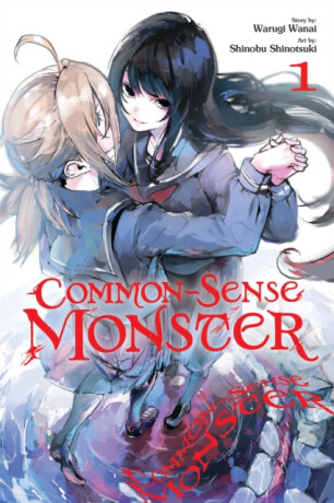Common-Sense Monster, Vol. 1 - Shinobu Shinotsuki,Warugi Wanai