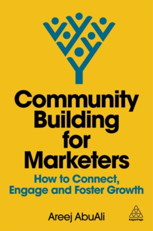 Community Building for Marketers - Areej AbuAli