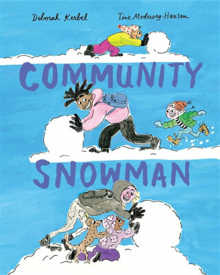 Community Snowman - Deborah Kerbel