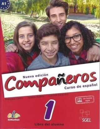 Companeros: 1(A1): Curso de Espanol: Libro del Alumno with Internet Support Access 2016 - Francisca Castro Viúdez,Ignacio Rodero,Carmen Sardinero