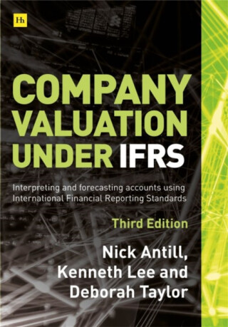 Company Valuation Under IFRS (Third Edition) - Deborah Taylor