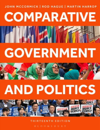 Comparative Government and Politics - John  McCormick,Rod  Hague,Martin  Harrop