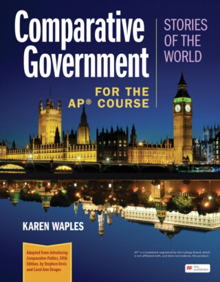 Comparative Government: Stories of the World for the APÂ® Course - Drogus Carol Ann,Orvis Stephen,Karen Waples