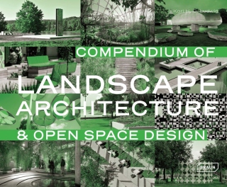 Compendium of Landscape Architecture: & Open Space Design (bazar) - Ludwig