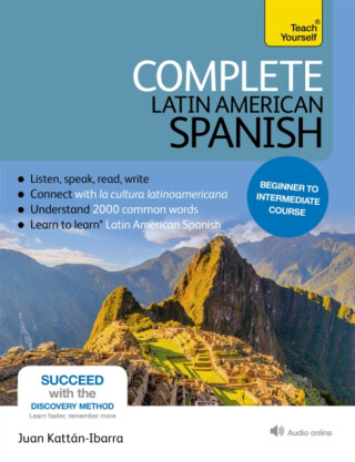 Complete Latin American Spanish Beginner to Intermediate Course - Juan Kattan-Ibarra