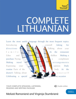 Complete Lithuanian Beginner to Intermediate Course - Meilute Ramoniene,Virginija Stumbriene
