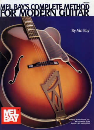Complete Method For Modern Guitar - Mel Bay