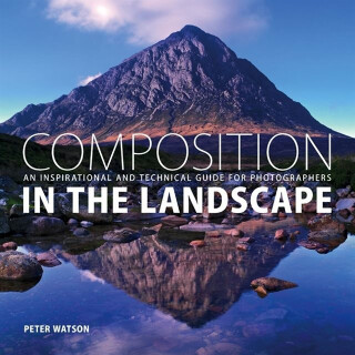 Composition in the Landscape - P Watson