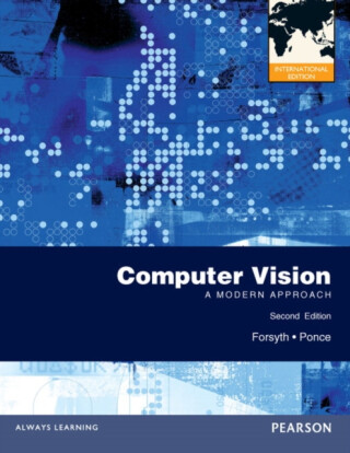 Computer Vision: A Modern Approach - David Forsyth,Jean Ponce