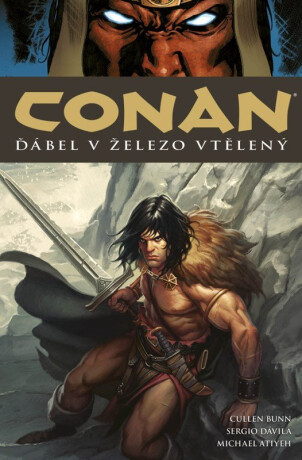 Conan 22: Ďábel v železo vtělený - Robert E. Howard,Cullen Bunn