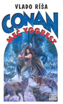 Conan a meč Yggrest - Vlado Ríša