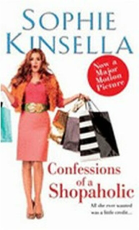 Confessions of a Shopaholic - Sophie Kinsellová