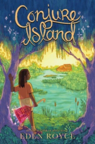 Conjure Island - Eden Royce