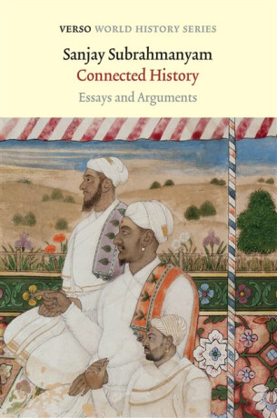Connected History - Sanjay Subrahmanyam