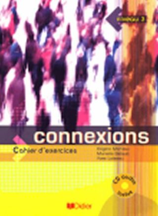 Connexions 3 Pracovní sešit - Régine Mérieux,Yves Loiseau