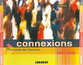 Connexions 3, CD pro třídu /2ks/ - Régine Mérieux