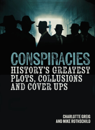 Conspiracies - Charlotte Greigová,Mike Rothschild