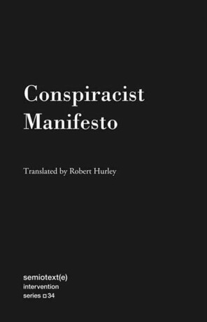Conspiracist Manifesto - Anonymous Anonymous,Robert Hurley
